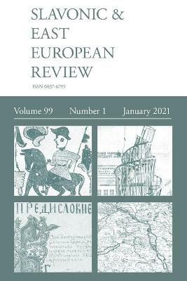 Slavonic & East European Review (99: 1) January 2021 - cover