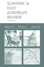 Slavonic & East European Review (99: 2) April 2021