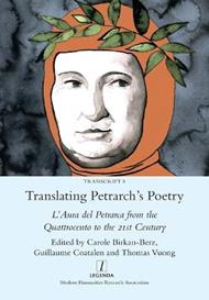 Translating Petrarch's Poetry: L'Aura del Petrarca from the Quattrocento to the 21st Century