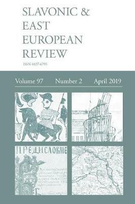Slavonic & East European Review (97: 2) April 2019 - cover