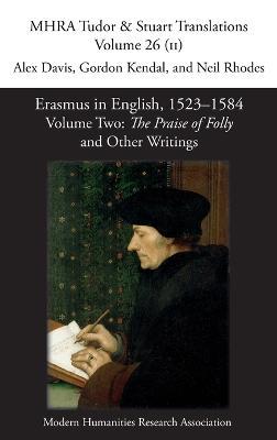 Erasmus in English, 1523-1584: Volume 2, The Praise of Folly and Other Writings - cover