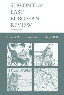 Slavonic & East European Review (98: 3) July 2020 - cover