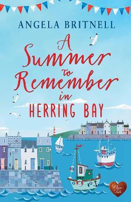 A Summer to Remember in Herring Bay - Angela Britnell - cover