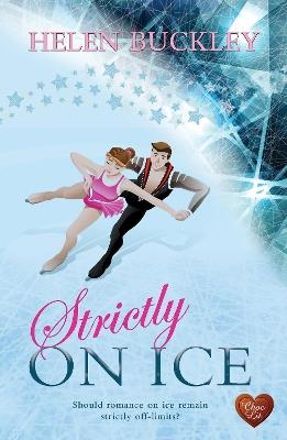 Strictly on Ice - Helen Buckley - cover