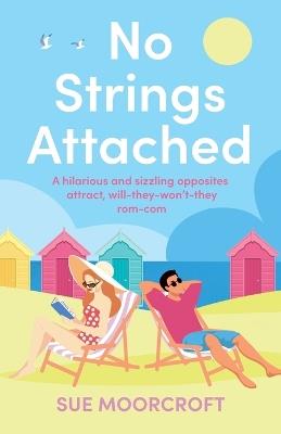 No Strings Attached - Sue Moorcroft - cover