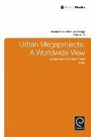 Urban Megaprojects: A Worldwide View - cover