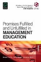 Promises Fulfilled and Unfulfilled in Management Education - B. L. Thomas,Alexander Wilson,Howard Thomas - cover