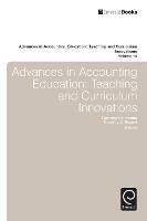 Advances in Accounting Education: Teaching and Curriculum Innovations - cover