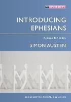 Introducing Ephesians - Simon Austen - cover