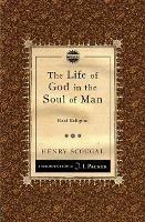 The Life of God in the Soul of Man: Real Religion - Henry Scougal - cover
