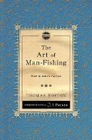 The Art of Man–Fishing: How to reach the lost - Thomas Boston - cover