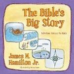 The Bible's Big Story: Salvation History for Kids