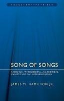 Song of Songs: A Biblical–Theological, Allegorical, Christological Interpretation