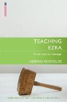 Teaching Ezra: From Text to Message - Adrian Reynolds - cover