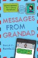 Messages From Grandad: Encouragement for a Young Christian