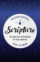 The Good Portion – Scripture: Delighting in the Doctrine of Scripture