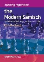 Opening Repertoire: The Modern Samisch: Combating the King's Indian and Benoni with 6 Bg5! - Eric Montany - cover