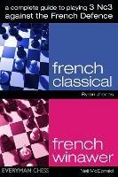 A Complete Guide to Playing 3 Nc3 against the French Defence - Neil McDonald,Byron Jacobs - cover