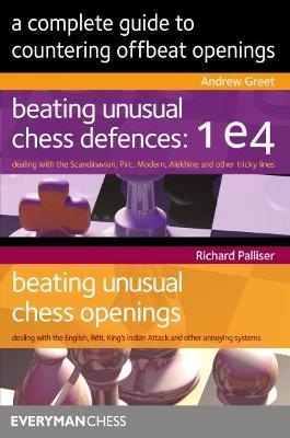 A Complete Guide to Countering offbeat openings - Andrew Greet,Richard Palliser - cover