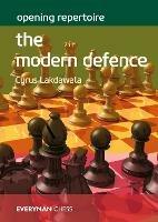 Opening Repertoire: The Modern Defence - Cyrus Lakdawala - cover