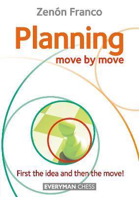 Planning: Move by Move - Zenon Franco - cover