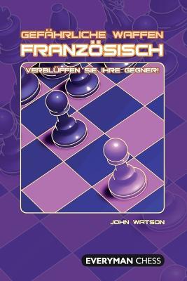 Gefahrliche Waffen - Franzosisch - John Watson - cover