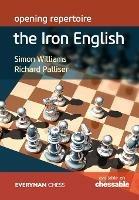 Opening repertoire: The Iron English - Simon Williams,Richard Palliser - cover