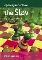 Opening Repertoire: The Slav - Cyrus Lakdawala - cover