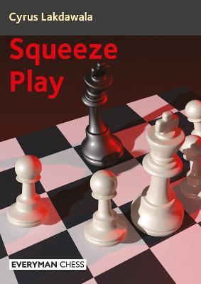 Squeeze Play - Cyrus Lakdawala - cover