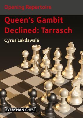 Opening Repertoire: Queen's Gambit Declined - Tarrasch - Cyrus Lakdawala - cover