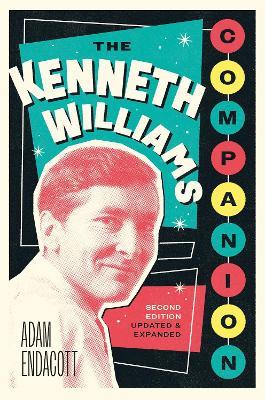 The Kenneth Williams Companion - Adam Endacott - cover
