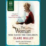 The Woman Who Saved the Children