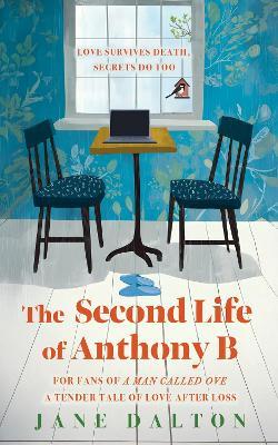 The Second Life of Anthony B - Jane Dalton - cover