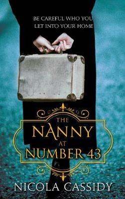 The Nanny at Number 43 - Nicola Cassidy - cover