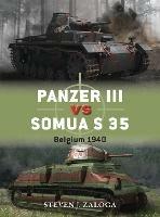 Panzer III vs Somua S 35: Belgium 1940 - Steven J. Zaloga - cover