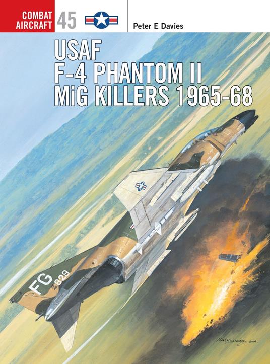 USAF F-4 Phantom II MiG Killers 1965–68