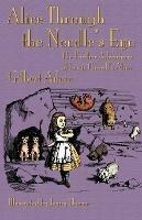 Alice Through the Needle's Eye: The Further Adventures of Lewis Carroll's Alice - Gilbert Adair - cover