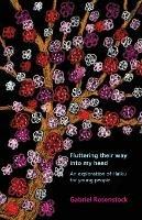 Fluttering Their Way Into My Head: An Exploration of Haiku for Young People - Gabriel Rosenstock - cover