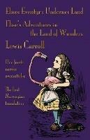Elises Eventyr i Undernes Land - Elise's Adventures in the Land of Wonders: Den forste norske oversettelse av Lewis Carroll's Alice's Adventures in Wonderland - The first Norwegian translation of Lewis Carroll's Alice's Adventures in Wonderland - cover