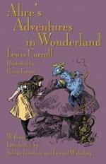 Alice's Adventures in Wonderland: Illustrated by Harry Furniss