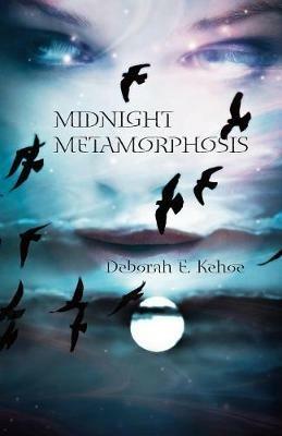 Midnight Metamorphosis - Deborah E Kehoe - cover