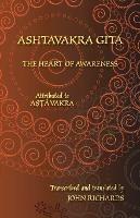 Ashtavakra Gita - The Heart of Awareness: A bilingual edition in Sanskrit and English