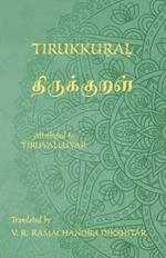 Tirukkural - ??????????? - A Bilingual edition in Tamil and English: A translation of Valluvar's Kural