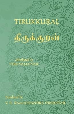 Tirukkural - ??????????? - A Bilingual edition in Tamil and English: A translation of Valluvar's Kural - Tiruvalluvar - cover