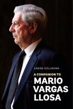 A Companion to Mario Vargas Llosa
