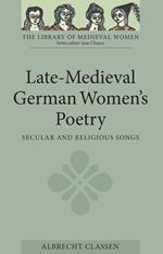 Late-Medieval German Women's Poetry