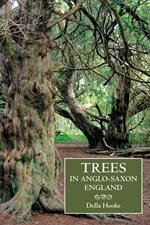 Trees in Anglo-Saxon England
