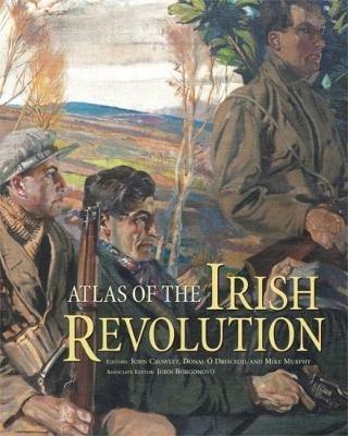 Atlas of the Irish Revolution - cover