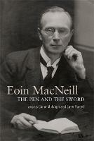 Eoin MacNeill: The pen and the sword - cover