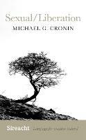 Sexual/Liberation - Michael G. Cronin - cover
